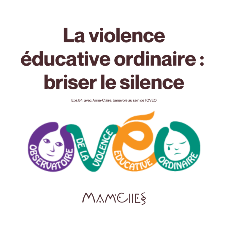 Violence éducative ordinaire : comprendre l’origine pour mieux la déconstruire